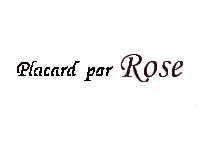 Placard par ROSE