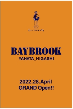 BAYBROOK YAHATA_HIGASHI  NEW OPEN!!