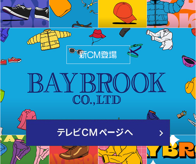 BAYBROOK - ベイブルック | インポート＆ドメスティック セレクト